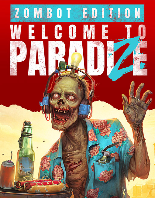 Welcome to ParadiZe Zombot Edition PC Game Steam Key